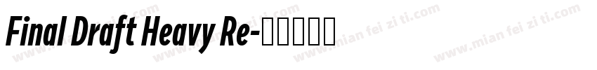 Final Draft Heavy Re字体转换
